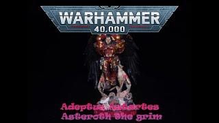 Asterorth the grim WH40K