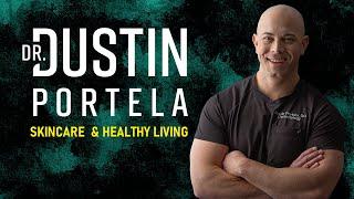 Welcome to Better Health - Dr. Dustin Portela Dermatologist