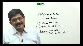 CBLR Exam 2022 Crash Course - Day 1 Lecture 1 - The Customs Tariff Act, 1975