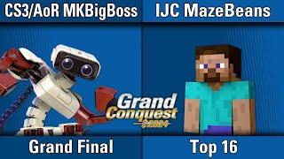 GRAND CONQUEST 2024 Top 8 - CS3 AOR | MKBigBoss (ROB) v IJC | MazeBeans [L] (Steve) - Grand Finals