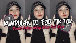 KUMPULAN DJ VIRAL TIK TOK TERBARU 2024 FULL BASS JEDAG JEDUG MENGKANE