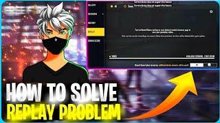 New solution  | Current device does not support this feature problem in free fire | ff replay