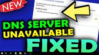 How to fix DNS Server Unavailable on Windows 10 \ 8 \ 7