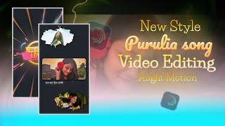 New Style Purulia Trending Song Status Video Editing Alight Motion editing