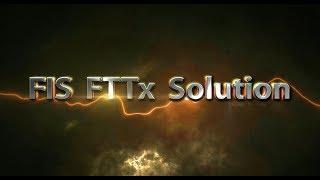 Solutions for Fiber to the “X” Applications