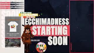 EcchiMadness - LIVE Gaming