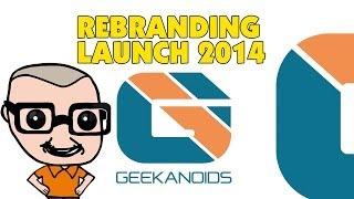 Geekanoids Rebranding Launch 2014