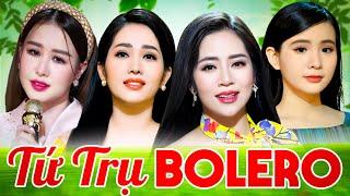 Xuất Hiện TỨ TRỤ BOLERO Thế Hệ Mới Tài Sắc Vẹn Toàn - HOÀNG HẢI, NGỌC DIỆU, Ý LINH, QUỲNH TRANG