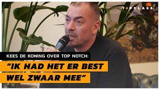 KEES DE KONING over start Top Notch: "Toen wilde ik ermee stoppen" | Oog voor talent [1/3]