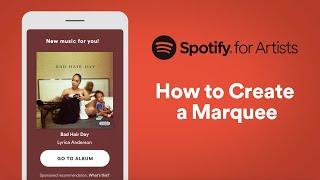 How to Create a Marquee  | Spotify for Artists