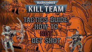Kill Team | How to NOT Get Shot