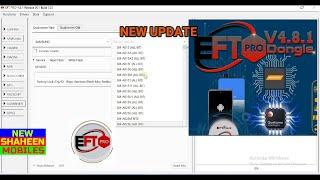 New Update EFT Pro Dongle  V4.8.1[Added Qualcomm Models for Samsung&MTK Unlock SIM Realme]