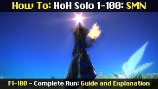 How to: HoH Solo on SMN  - Floors 1-100 - "Live Tutorial"  - 6.11 - Endwalker - Angelus Demonus