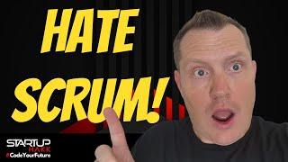 I hate SCRUM! It is ridiculous! - Let's use some real examples