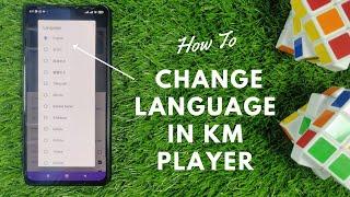 How To Change Language In KM Player