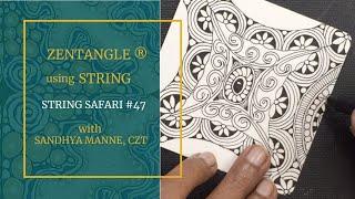 A Zentangle® Mini Project for beginners, STRING SAFARI #47