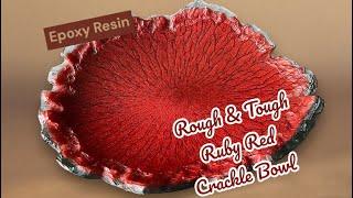 #427 EN: Rough & Tough Ruby Red Crackle Bowl | #epoxyresin