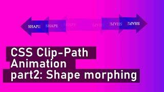 CSS3 clip-path polygon() shape animation morphing  effects | Quick CSS tips