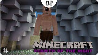 Minecraft Rebirth of the Night  - #02 ОгроКусь