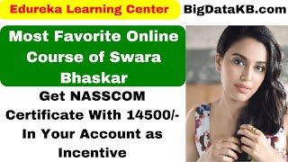 Join This Online Course & Get14500 In Ur Account | Edureka Learning Center | Review | BigDataKB.com