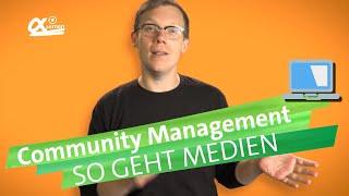 Community Management | einfach erklärt | So geht MEDIEN | alpha Lernen
