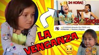 24 HORAS diciendo SI a TODO a mi HERMANA ️ LA VENGANZA!! ️