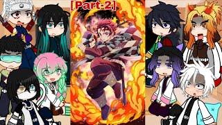 Hashiras react to Kamado siblings! || Tanjiro|| Part-2/?