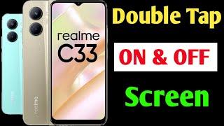 realme c33 double tap on off screen /realme c33 double tap turn on off screen setting /Realme c33