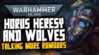 More BIG Rumours! Space Wolves, Horus Heresy & More!