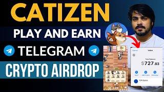 CATIZEN - Play and Earn $1500 free crypto on Mobile | CATIZEN Crypto | CATIZEN Withdraw