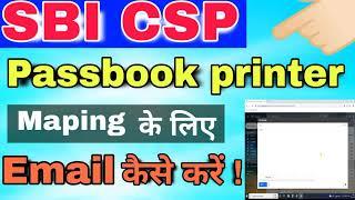 How sbi csp passbook Printer map| sbi csp passbook,sbi csp,sbi kiosk banking | online tech 337