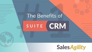 Introducing the World’s #1 Open Source CRM: SuiteCRM