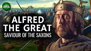 Alfred the Great - Saviour of the Saxons Documentary