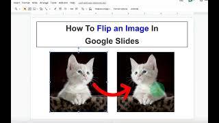 How to Flip an Image in Google Slides - [ Tutorial ]