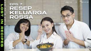 RESEP RAHASIA ROSSA UNTUK AFGAN & NAYA | Resep Ayam Serai | Lost In Recipes