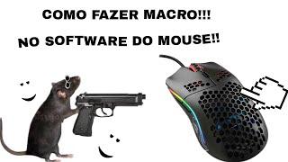 Como fazer Macro pelo software do mouse