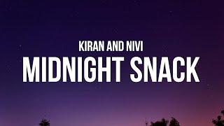 Kiran + Nivi - midnight snack (Lyrics)