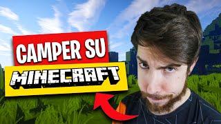 CAMPER GIOCA a MINECRAFT per la PRIMA VOLTA!