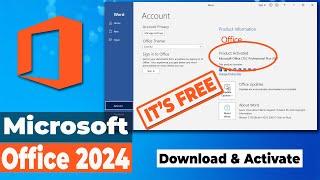 Download, Install, and Activate Microsoft Office 2024 for FREE