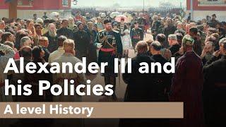 Alexander III and his policies - A level History