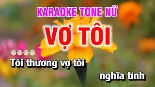 Vợ Tôi Karaoke Nhạc Sống Tone Nữ | Karaoke Quốc Thái