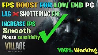 Resident Evil Village - How to BOOST FPS and Increase Performance |Lag & Shutter Fix| For low end PC