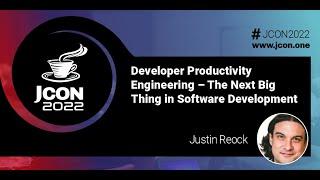 Developer Productivity Engineering – The Next Big Thing in Software Development | Justin Reock (EN)