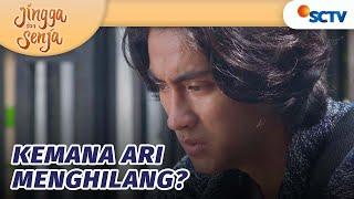 Ari Hilang, Akankah Tari Peduli dengan Ari? | Jingga dan Senja - Episode 8