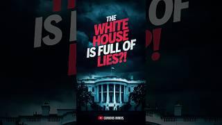 The White House is FULL of LIES?! | Curious Minds