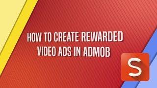 How to Create Rewarded Video Ads