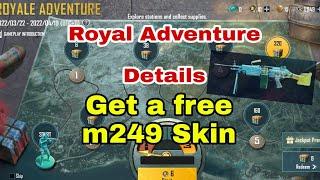 Royal adventure details | Redeem free M249 skin free | What is royal Adventure| bgmi royal adventure