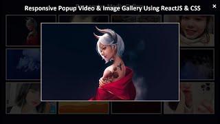 Responsive Popup Video & Image Gallery Using ReactJS & CSS