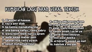 Kumpulan Lagu Arab Viral Tiktok 2024 Full Album Arabic Song