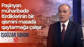 Paşinyan müharibədə itirdiklərinin bir qismini masada qaytarmağa çalışır – İşgüzar səhər